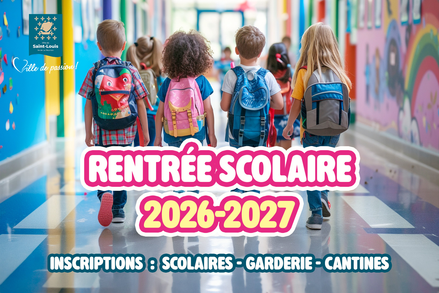 L'image est une publicité pour les inscriptions scolaires 2026-2027 à Saint-Louis