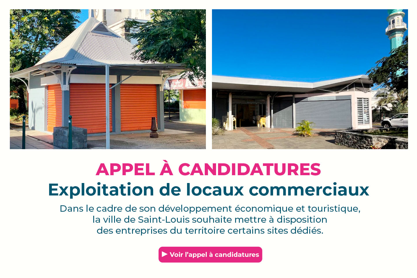 Appel à candidatures : Exploitation de locaux commerciaux