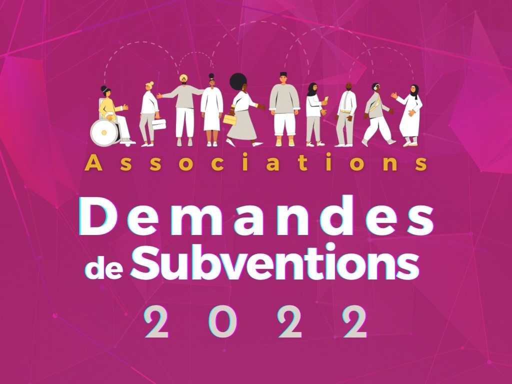 Associations : demandes de subventions pour l'année 2022